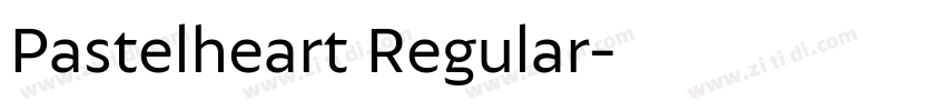 Pastelheart Regular字体转换